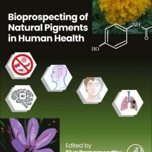 Bioprospecting of Natural Pigments in Human Health