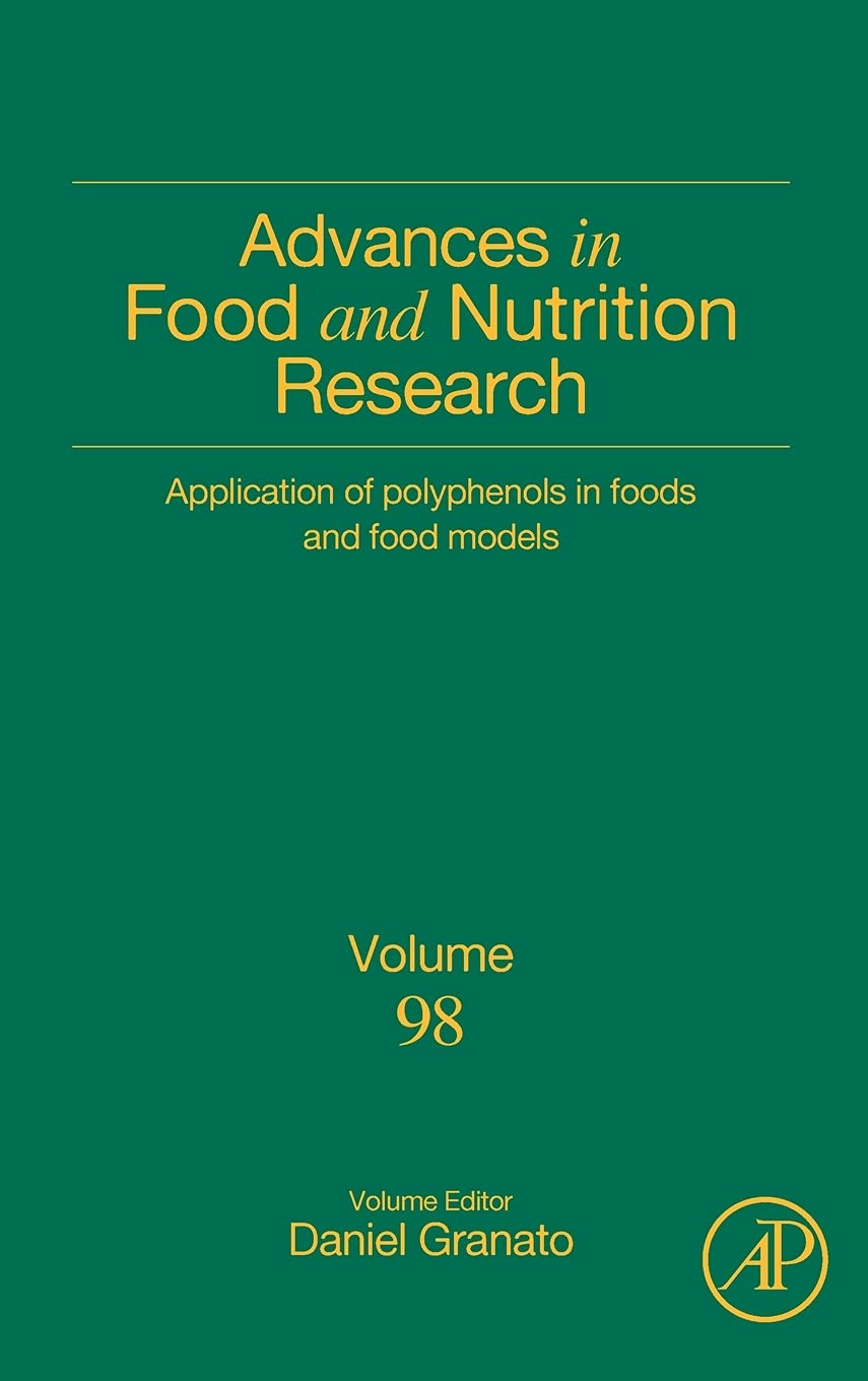 Application of Polyphenols in Foods and Food Models (Volume 98) (Advances in Food and Nutrition Research