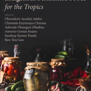 Indigenous Fermented Foods for the Tropics