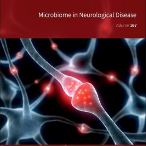 Microbiome in Neurological Disease (Volume 167) (International Review of Neurobiology