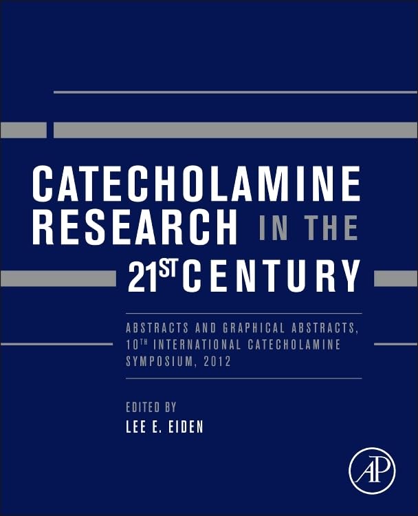 Catecholamine Research in the 21st Century: Abstracts and Graphical Abstracts