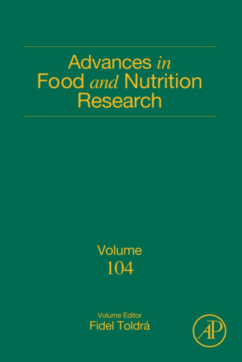 Advances in Food and Nutrition Research (Volume 104)