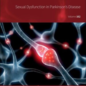 Sexual Dysfunction in Parkinson's Disease (Volume 162) (International Review of Neurobiology