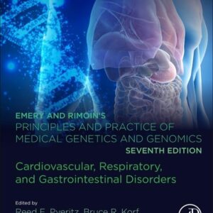 Emery and Rimoinâ€™s Principles and Practice of Medical Genetics and Genomics: Cardiovascular