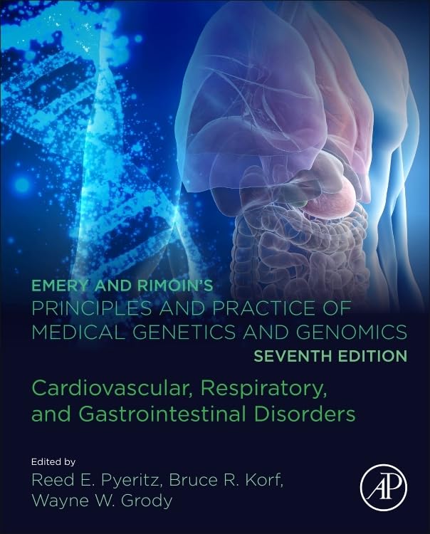 Emery and Rimoin’s Principles and Practice of Medical Genetics and Genomics: Cardiovascular