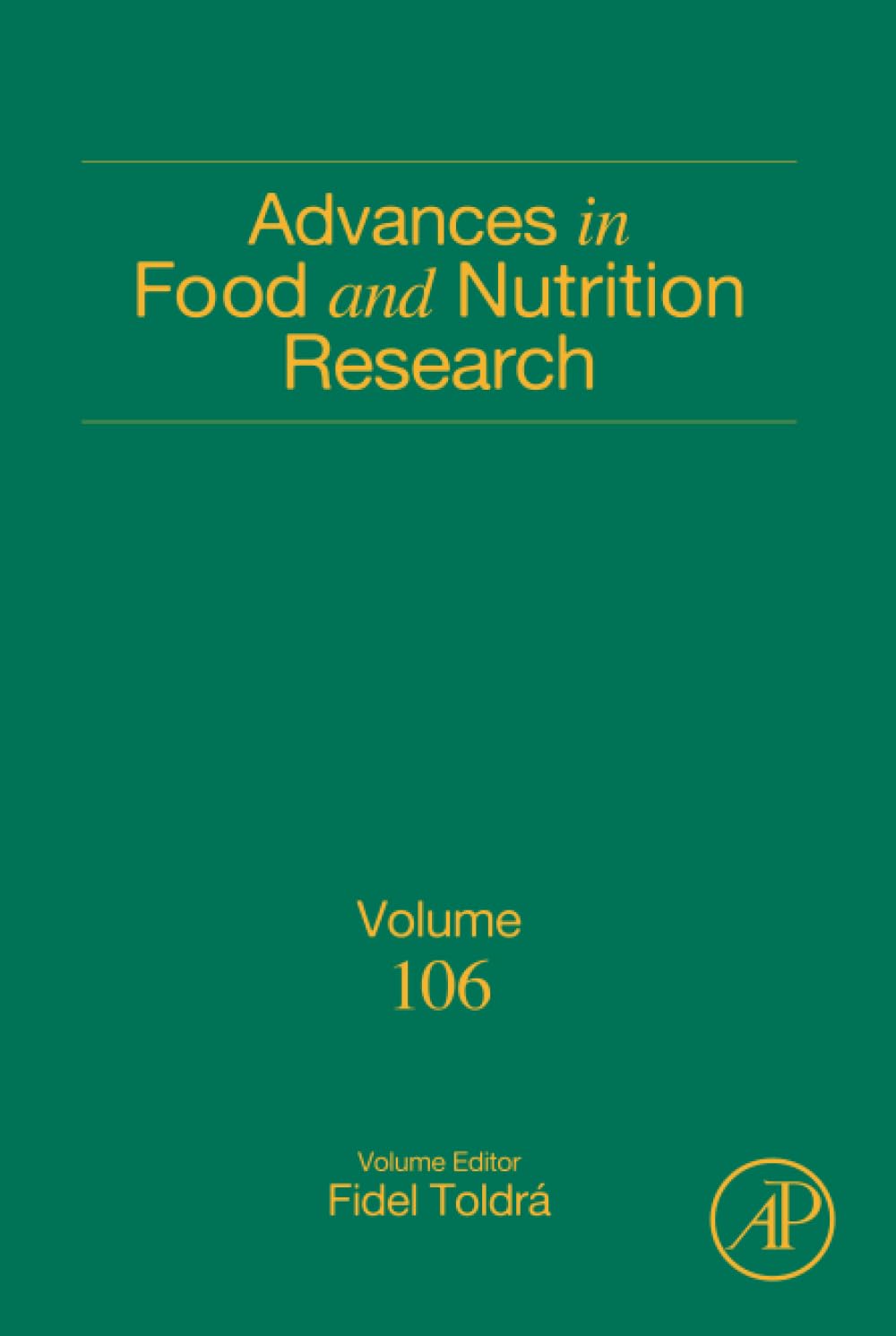 Advances in Food and Nutrition Research (Volume 106)
