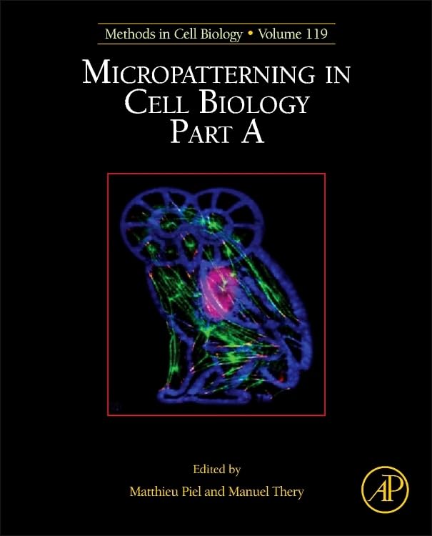 Micropatterning in Cell Biology