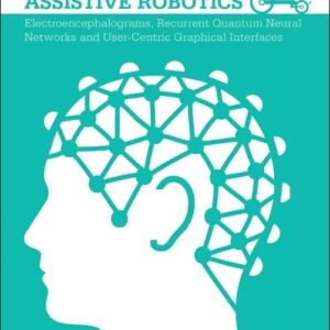 Brain-Computer Interfacing for Assistive Robotics: Electroencephalograms