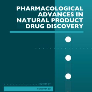 Pharmacological Advances in Natural Product Drug Discovery (Volume 87) (Advances in Pharmacology