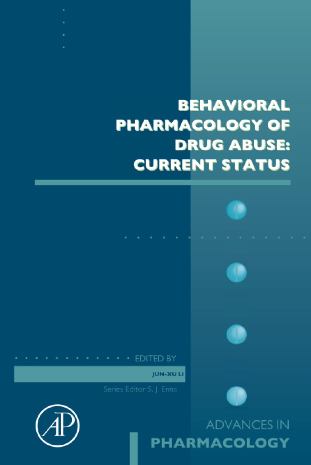 Behavioral Pharmacology of Drug Abuse: Current Status (Volume 93) (Advances in Pharmacology