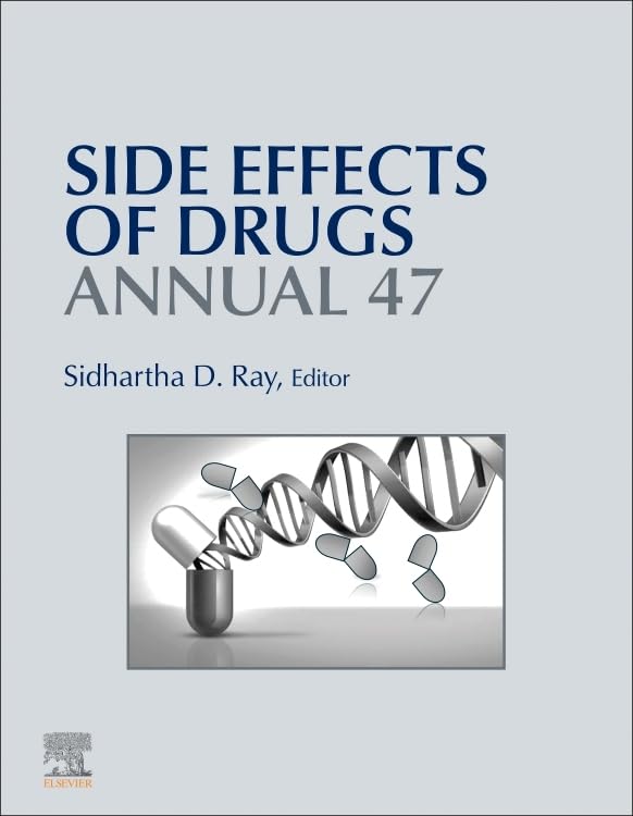 Side Effects of Drugs Annual (Volume 47)