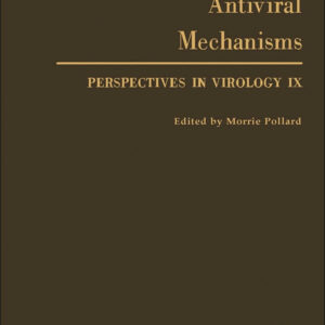 Antiviral mechanisms (Perspectives in virology ; 9)