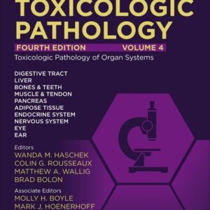 Haschek and Rousseaux's Handbook of Toxicologic Pathology