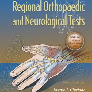 Photographic Manual of Regional Orthopaedic and Neurologic Tests-ISBN: 9781605475950