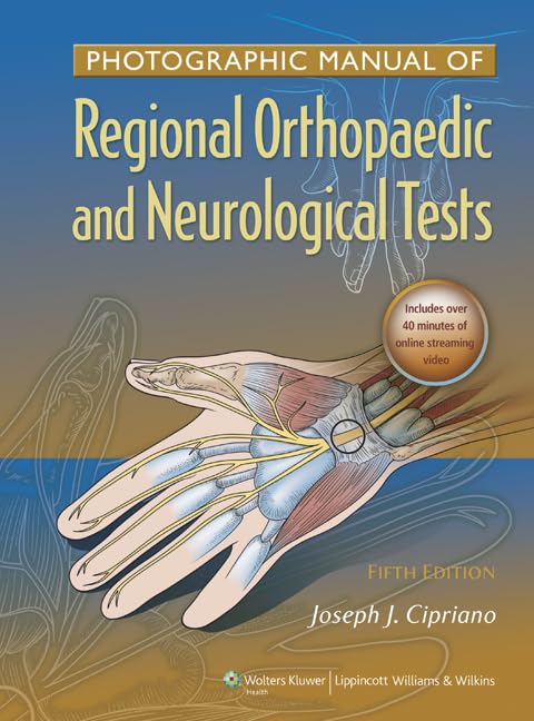 Photographic Manual of Regional Orthopaedic and Neurologic Tests-ISBN: 9781605475950