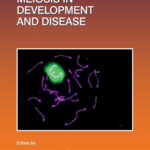 Meiosis in Development and Disease (Volume 151) (Current Topics in Developmental Biology