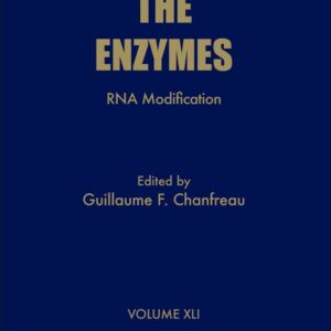 RNA Modification (Volume 41) (The Enzymes