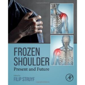 Frozen Shoulder: Present and Future