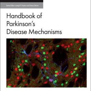 Handbook of Parkinson's Disease Mechanisms (Volume 35) (Handbook of Behavioral Neuroscience
