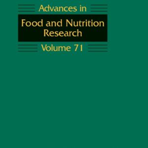 Advances in Food and Nutrition Research (Volume 71)