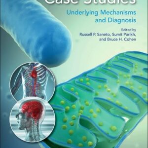 Mitochondrial Case Studies: Underlying Mechanisms and Diagnosis