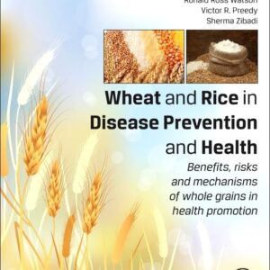 Wheat and Rice in Disease Prevention and Health: Benefits