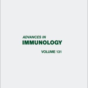 Advances in Immunology (Volume 131)