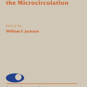 Ion Channels and Calcium Signaling in the Microcirculation (Volume 85) (Current Topics in Membranes