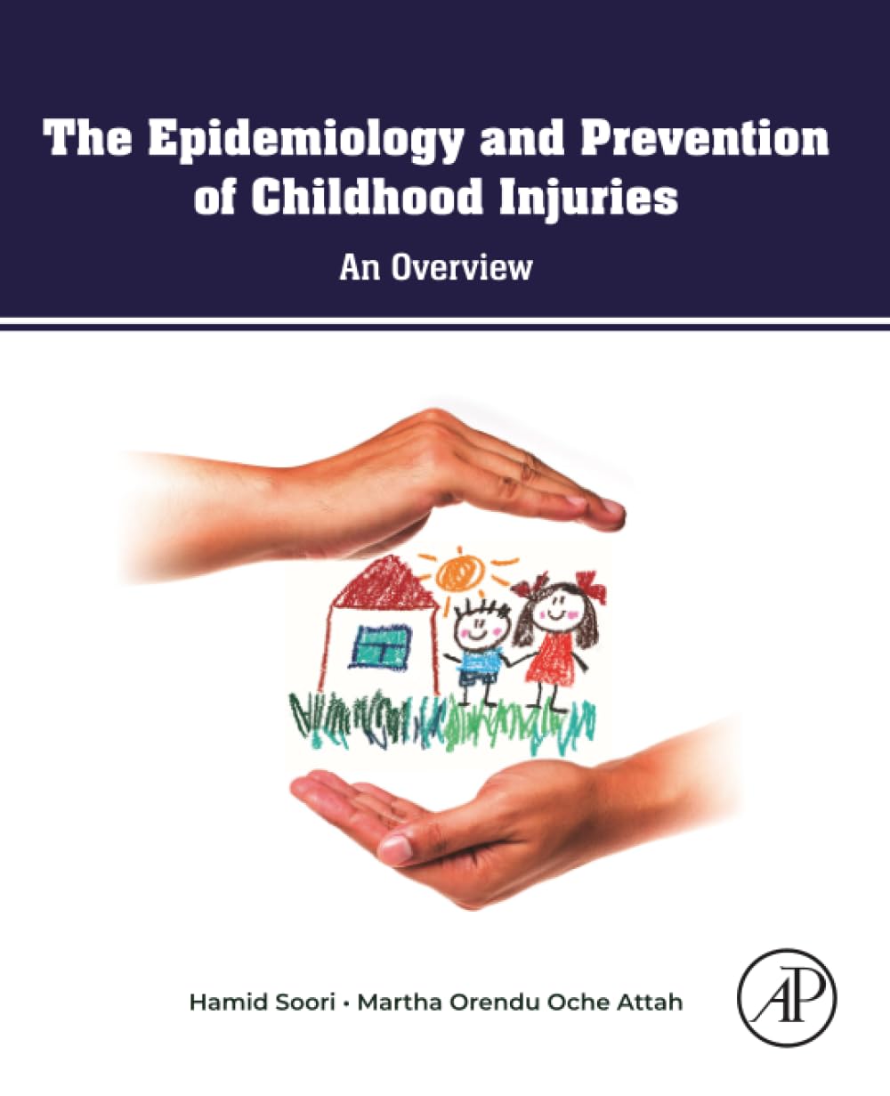 The Epidemiology and Prevention of Childhood Injuries: An Overview