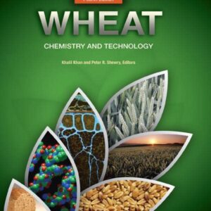 Wheat: Chemistry and Technology