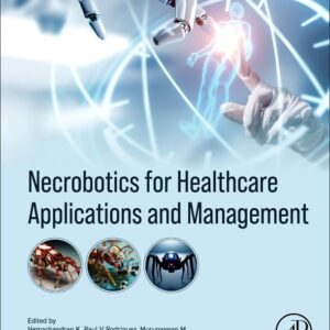 Necrobotics for Healthcare Applications and Management