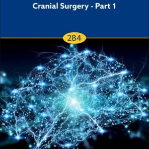 Cranial Surgery - Part 1 (Volume 284) (Progress in Brain Research