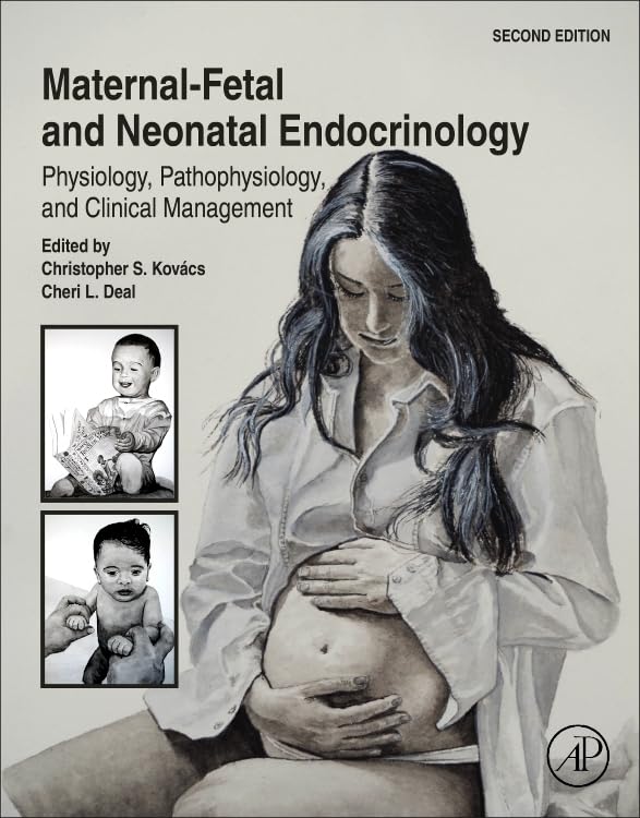 Maternal-Fetal and Neonatal Endocrinology: Physiology
