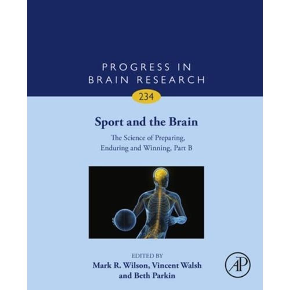 Sport and the Brain: The Science of Preparing