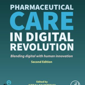 Pharmaceutical Care in Digital Revolution: Blending Digital with Human Innovation