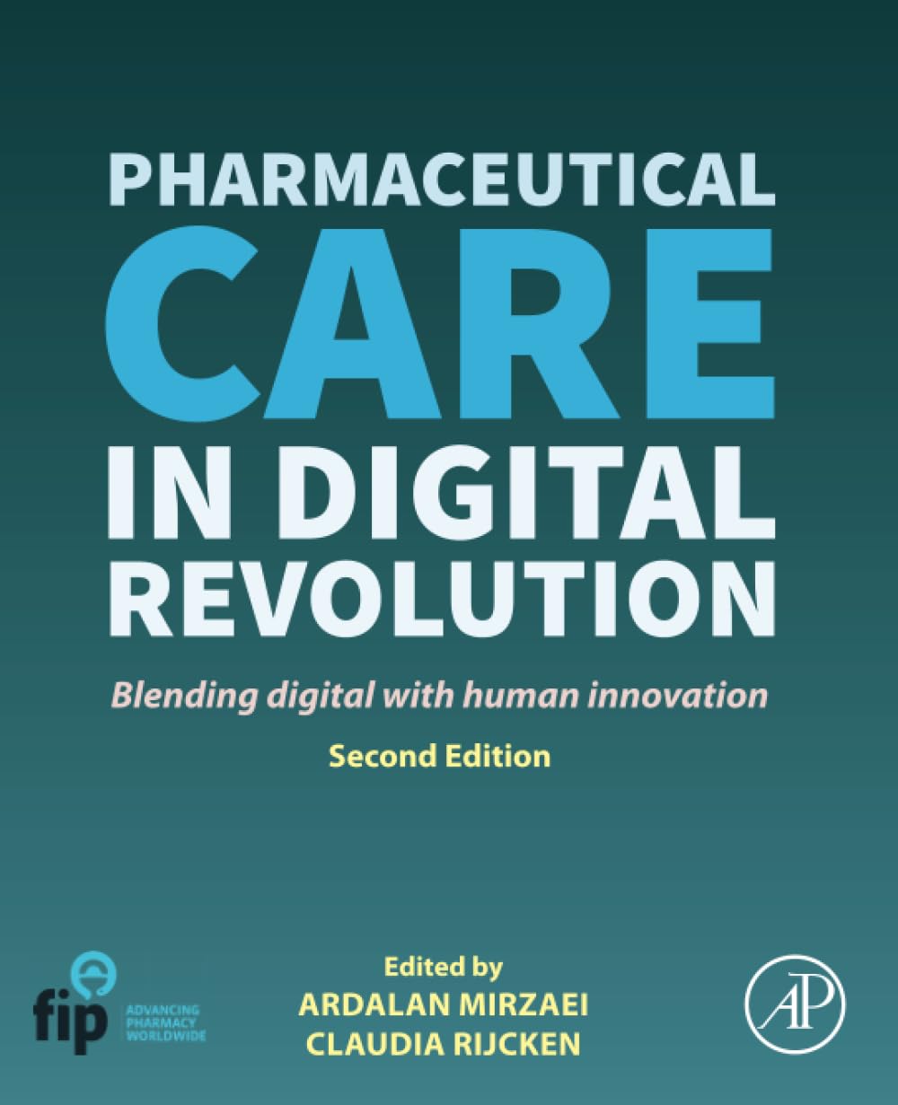 Pharmaceutical Care in Digital Revolution: Blending Digital with Human Innovation