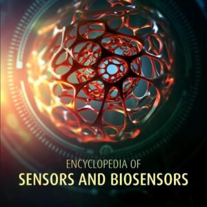 Encyclopedia of Sensors and Biosensors