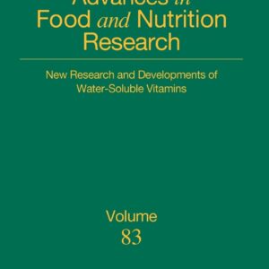 New Research and Developments of Water-Soluble Vitamins (Volume 83) (Advances in Food and Nutrition Research