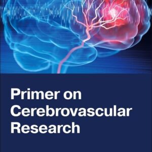 Primer on Cerebrovascular Research