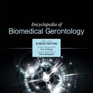 Encyclopedia of Biomedical Gerontology