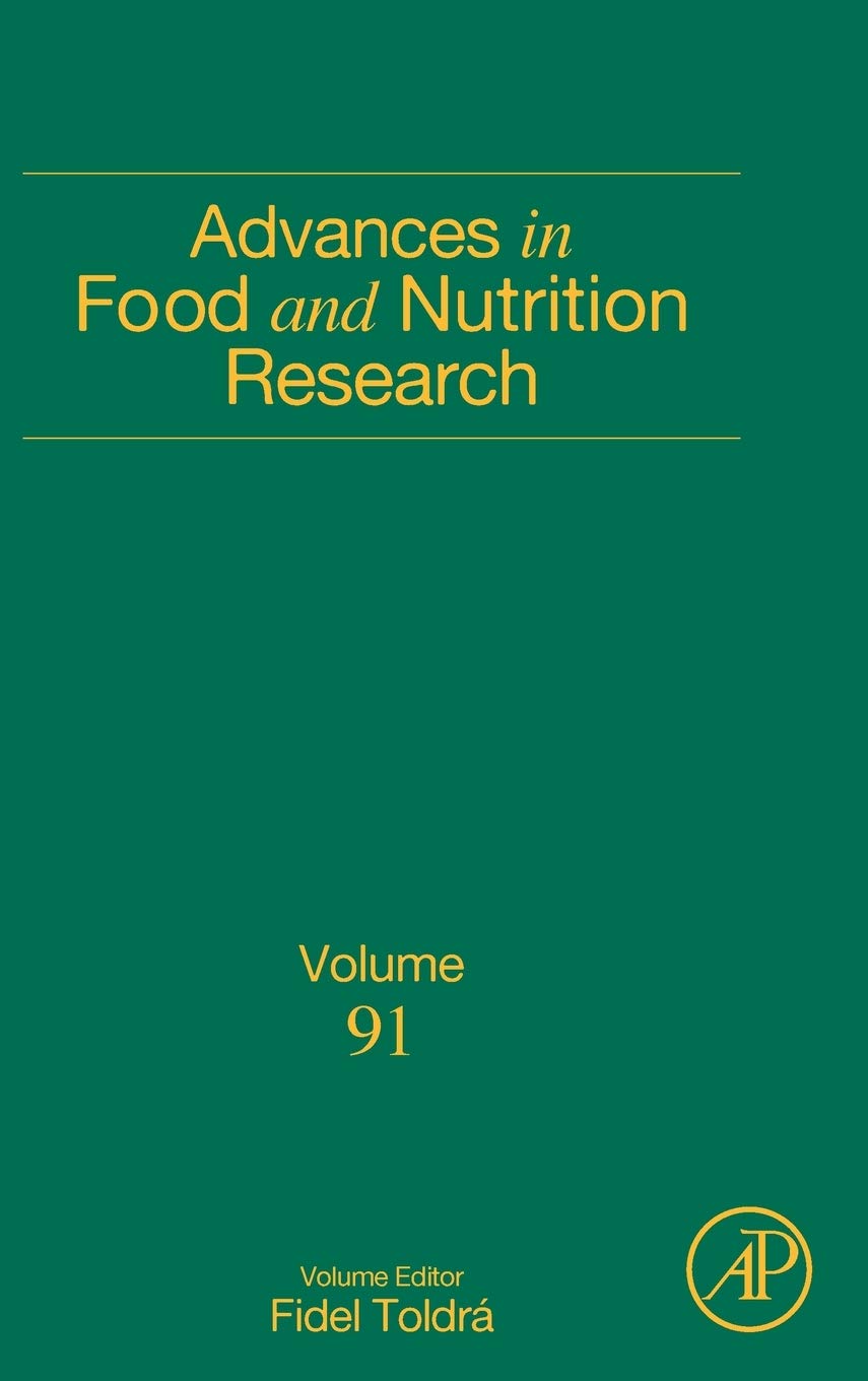 Advances in Food and Nutrition Research (Volume 91)
