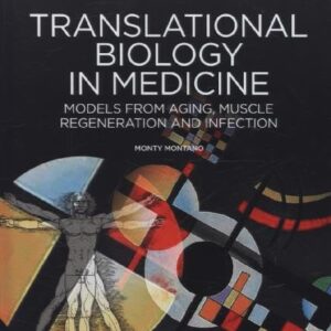 Translational Biology in Medicine (Woodhead Publishing Series in Biomedicine)