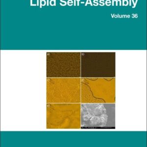 Advances in Biomembranes and Lipid Self-Assembly (Volume 36)