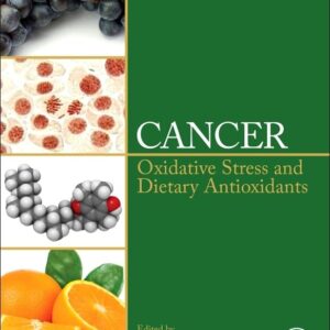 Cancer: Oxidative Stress and Dietary Antioxidants