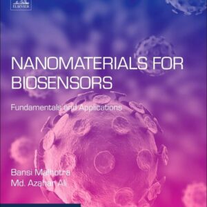 Nanomaterials for Biosensors: Fundamentals and Applications (Micro and Nano Technologies)