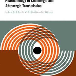 Pharmacology of Cholinergic and Adrenergic Transmission