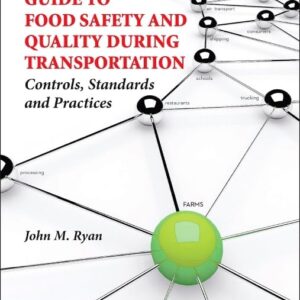 Guide to Food Safety and Quality During Transportation: Controls