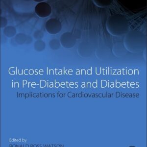 Glucose Intake and Utilization in Pre-Diabetes and Diabetes: Implications for Cardiovascular Disease
