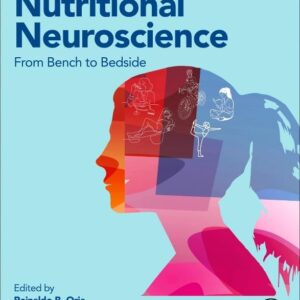 Nutritional Neuroscience: From Bench to Bedside
