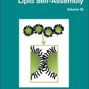Advances in Biomembranes and Lipid Self-Assembly (Volume 38)